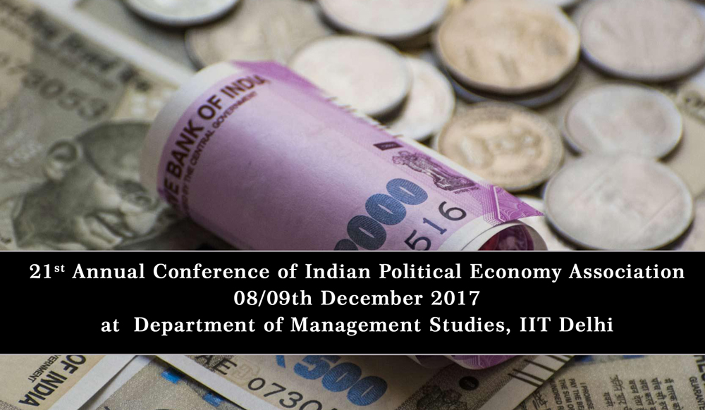 Annual Conference, Indian Political Economy Association, IPEA, IIT Delhi