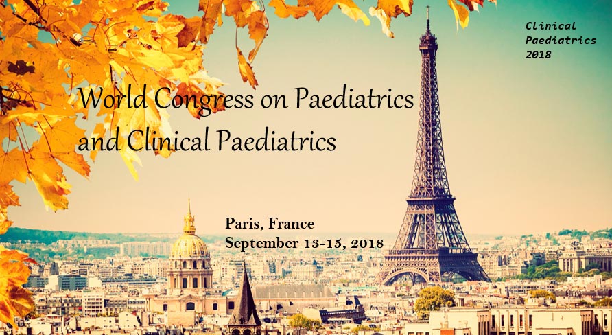 Clinical Pediatrics, World Congress Pediatrics,Healthcare Conference, Medical Conference,