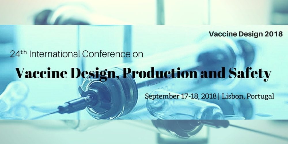 International Conference on Vaccine Design, Production & Safety