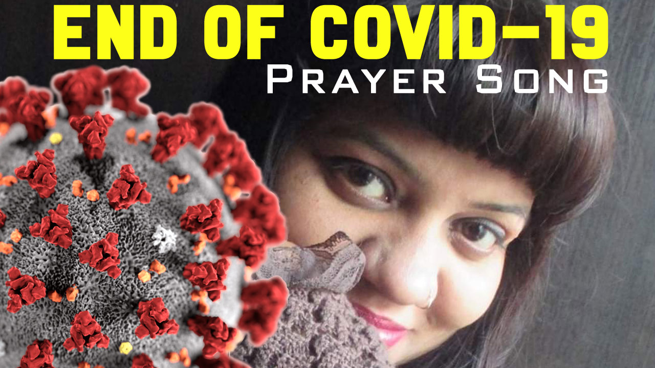 Komal Chauhan, Coronavirus, Song, Prayer, English, YouTube Video